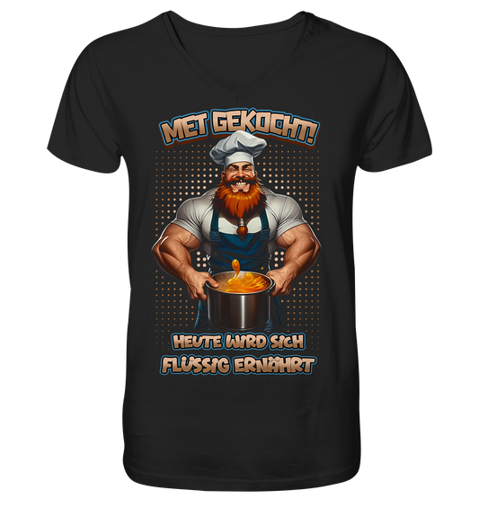 Heute Wird Sich Flüssig Ernährt - V-Neck Shirt