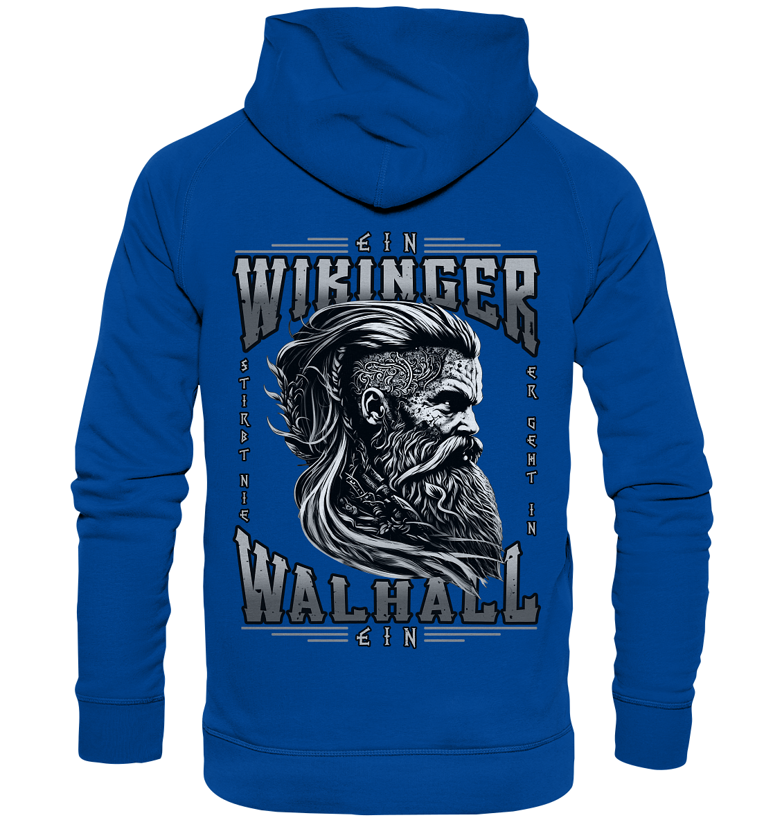 Ein Wikinger Stirbt Nie - Basic Unisex Hoodie