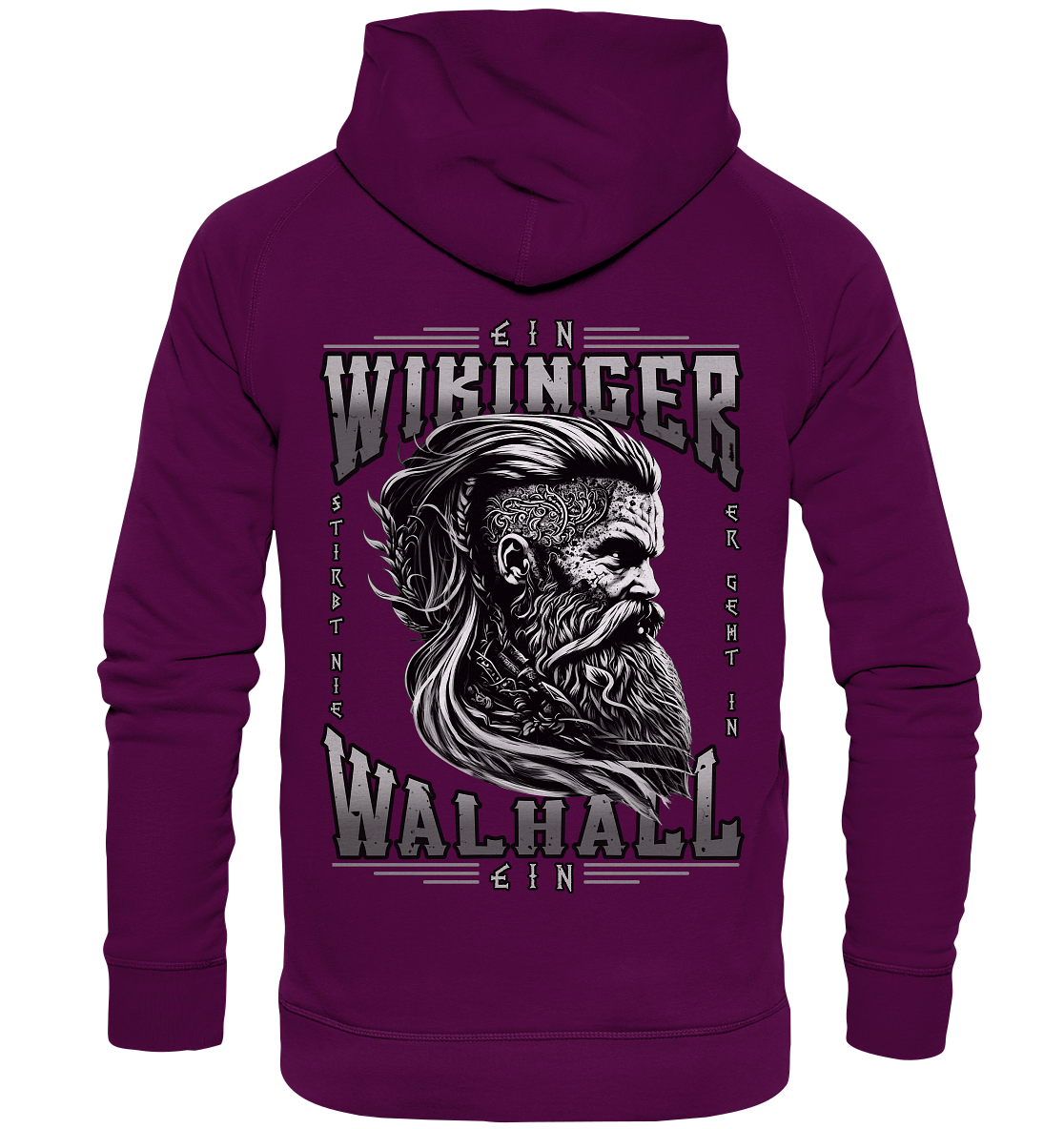 Ein Wikinger Stirbt Nie - Basic Unisex Hoodie
