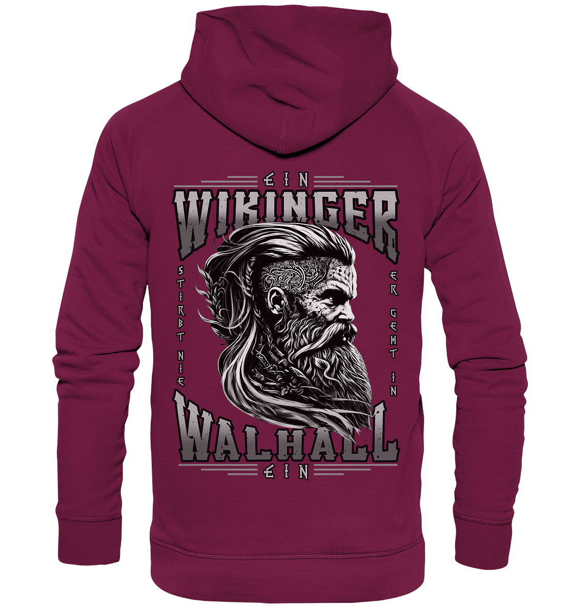 Ein Wikinger Stirbt Nie - Basic Unisex Hoodie