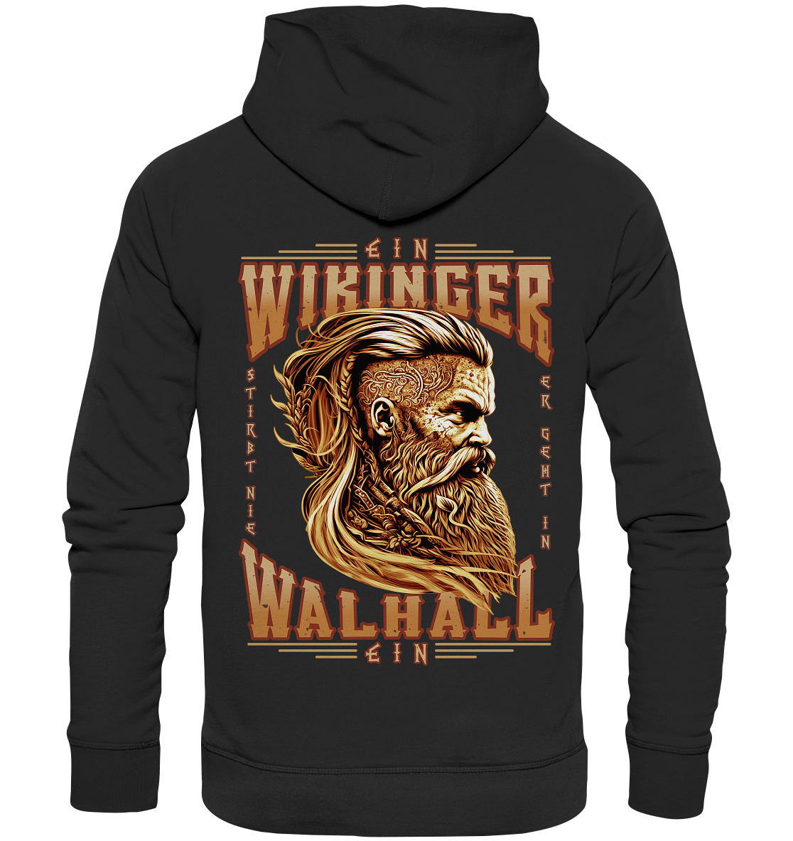 Ein Wikinger Stirbt Nie - Premium Unisex Hoodie