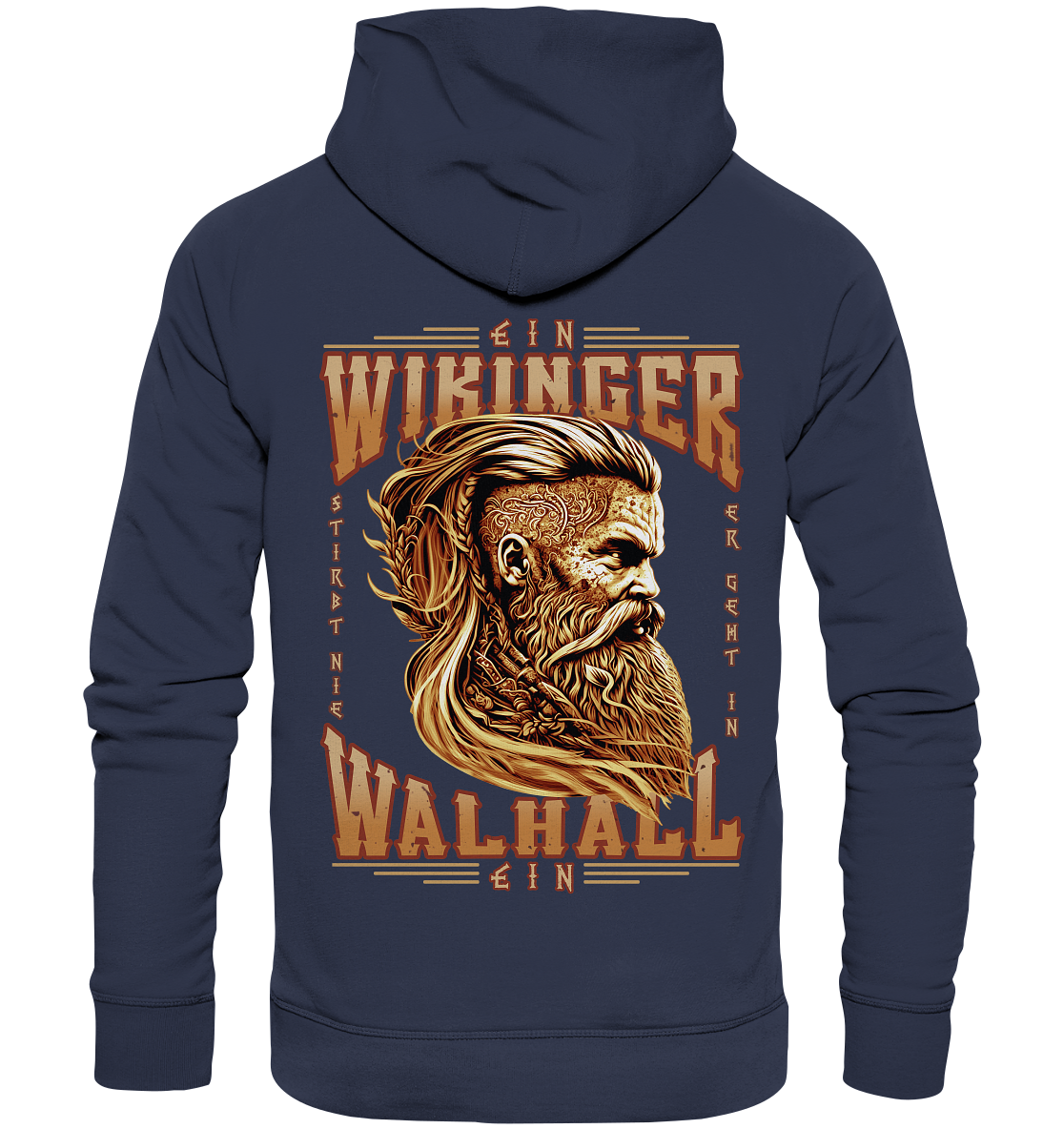 Ein Wikinger Stirbt Nie - Premium Unisex Hoodie