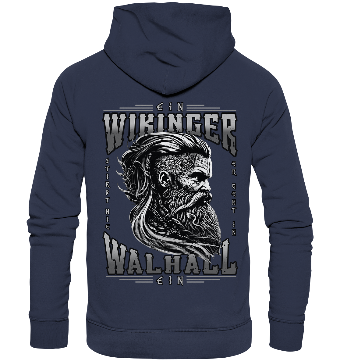 Ein Wikinger Stirbt Nie - Premium Unisex Hoodie