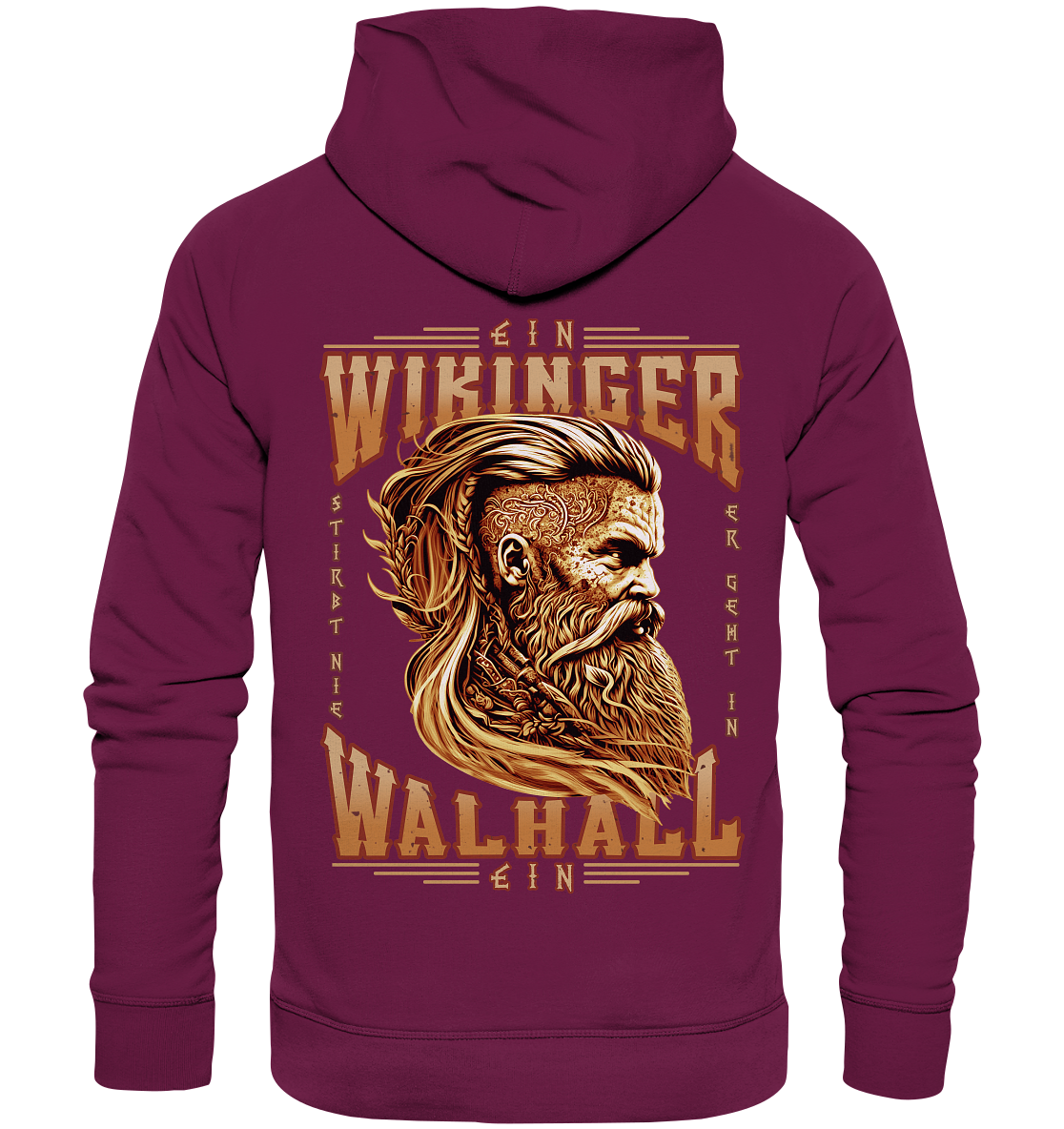 Ein Wikinger Stirbt Nie - Premium Unisex Hoodie