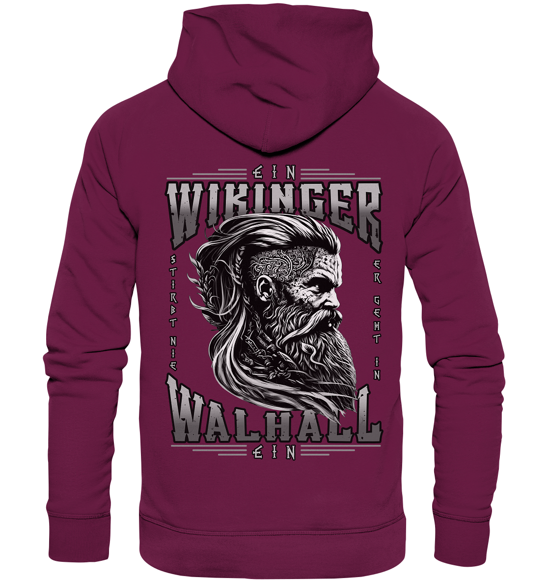 Ein Wikinger Stirbt Nie - Premium Unisex Hoodie