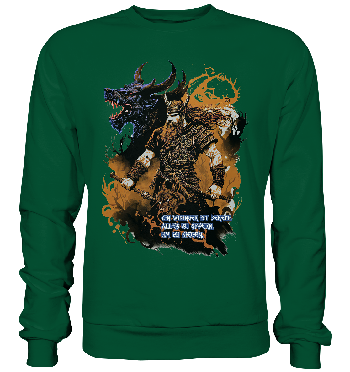 Wikinger Ist Bereit Alles Zu Opfern - Basic Sweatshirt