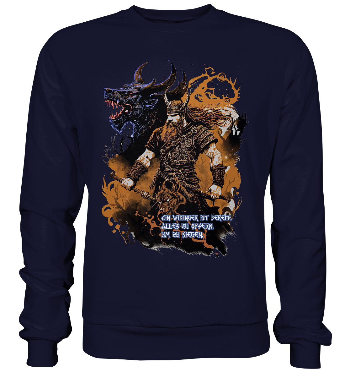 Wikinger Ist Bereit Alles Zu Opfern - Basic Sweatshirt