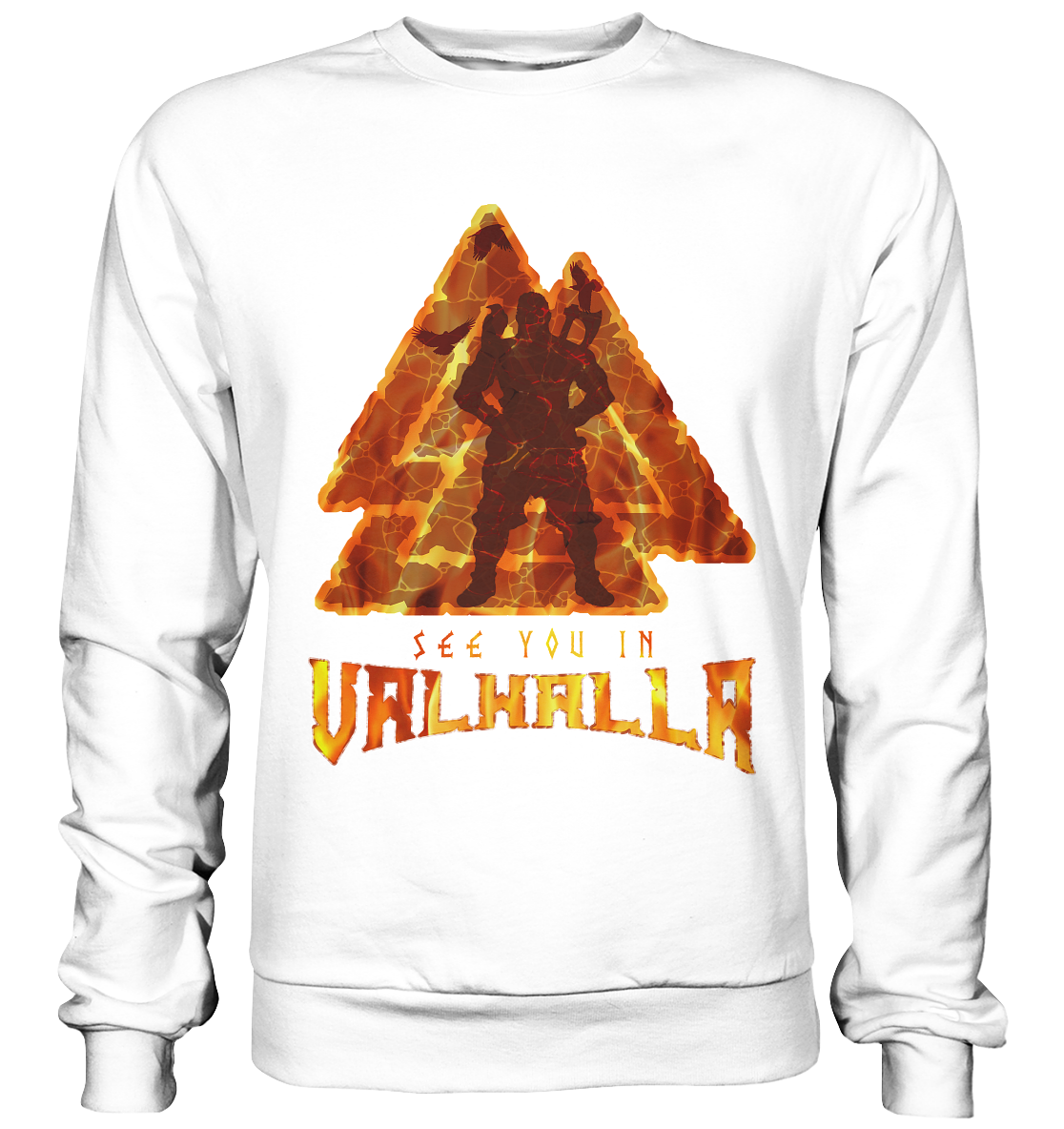 See You In Valhalla - Basic Sweatshirt