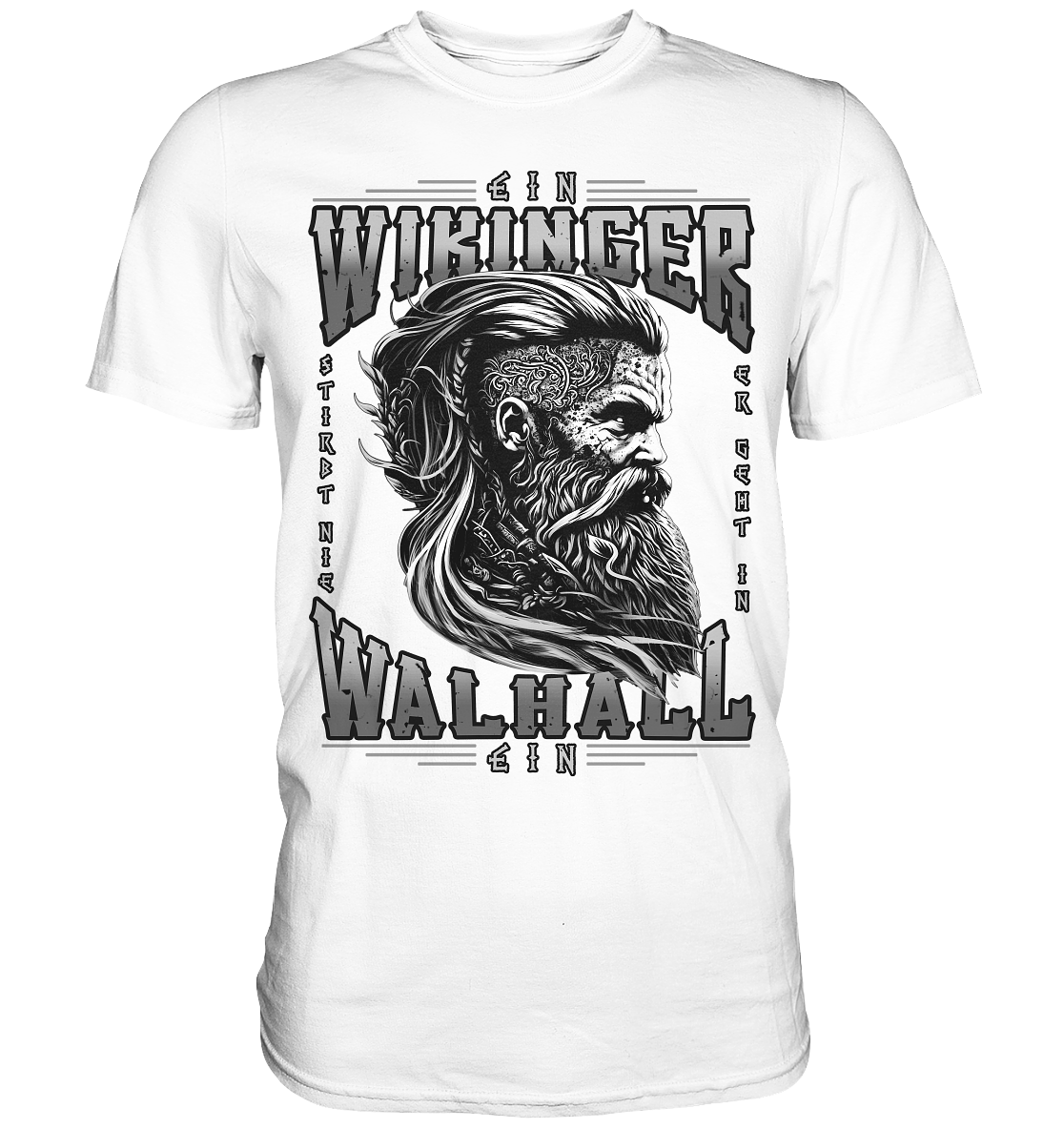 Ein Wikinger Stirbt Nie - Classic Shirt