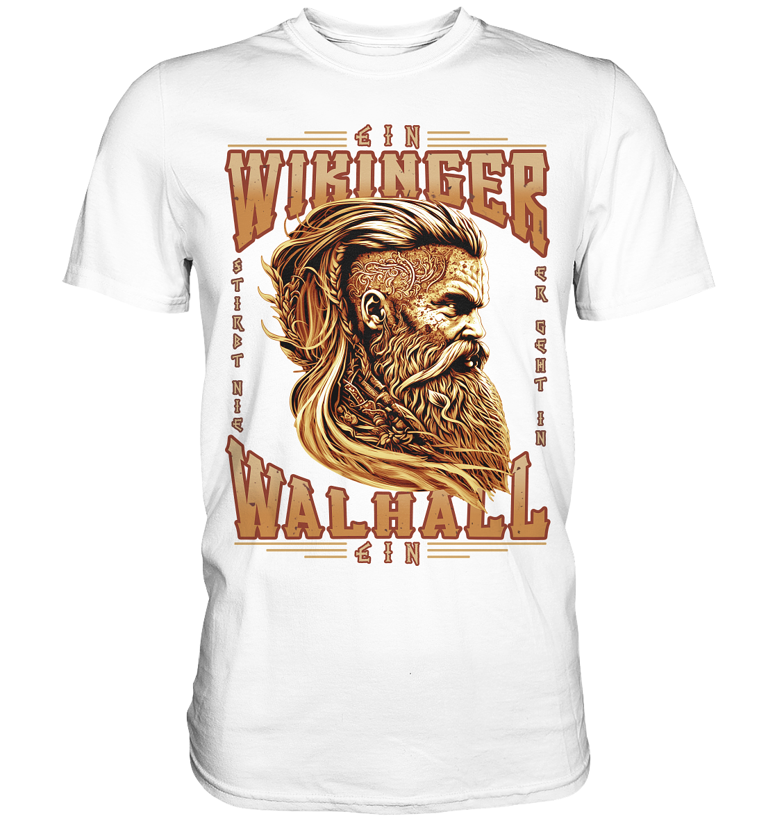 Ein Wikinger Stirbt Nie - Classic Shirt