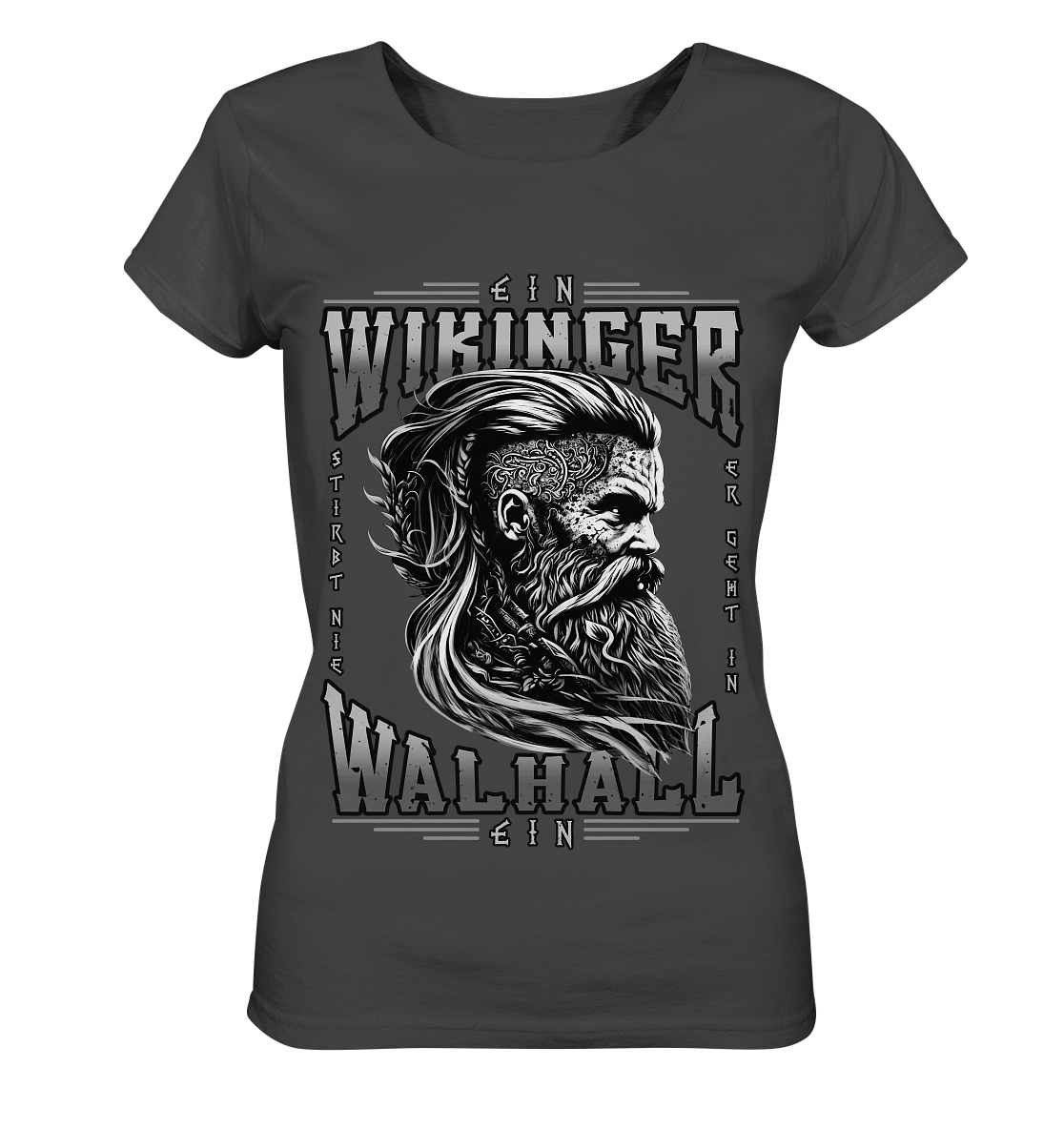 Ein Wikinger Stirbt Nie - Ladies Organic Basic Shirt