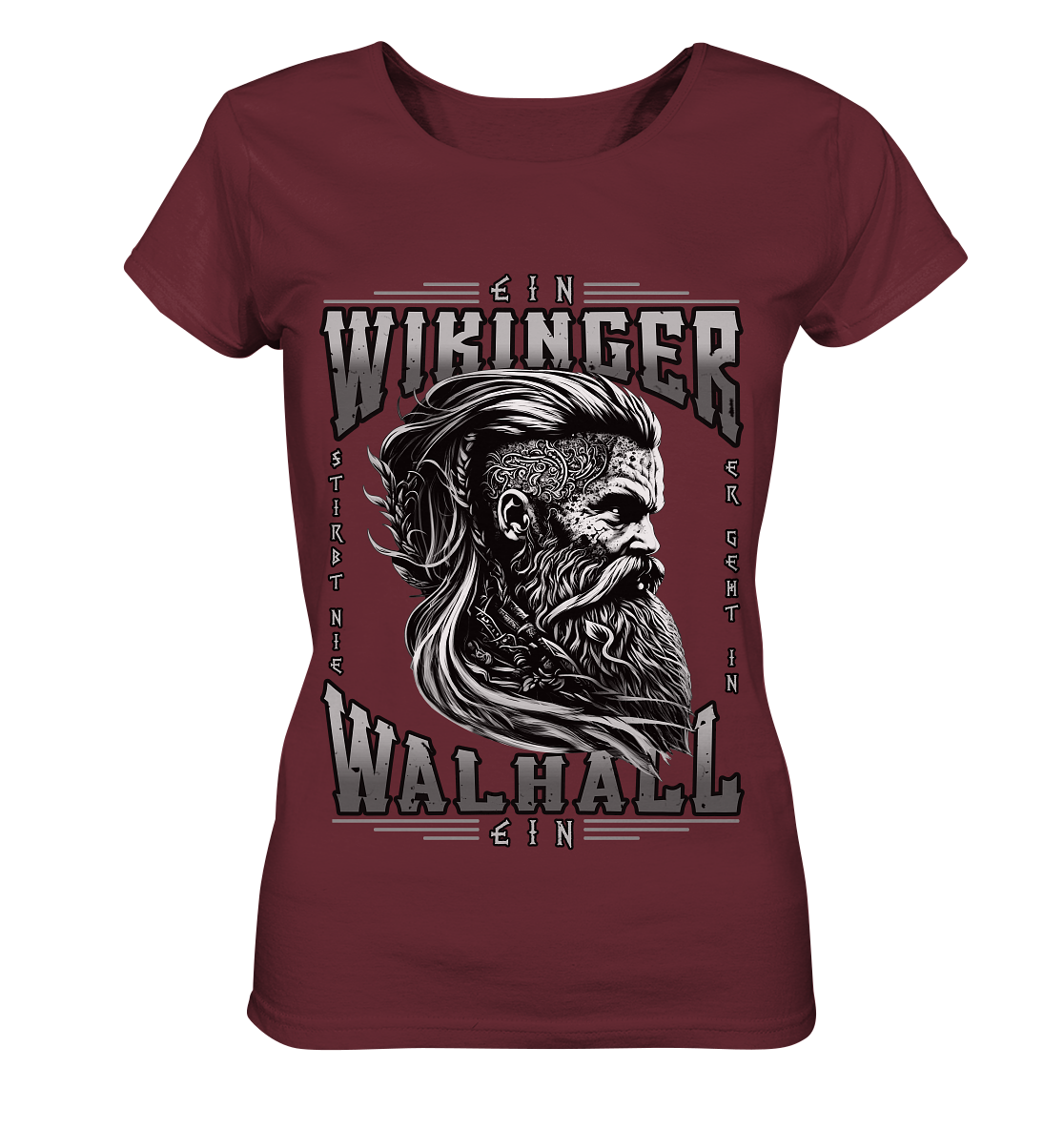 Ein Wikinger Stirbt Nie - Ladies Organic Basic Shirt