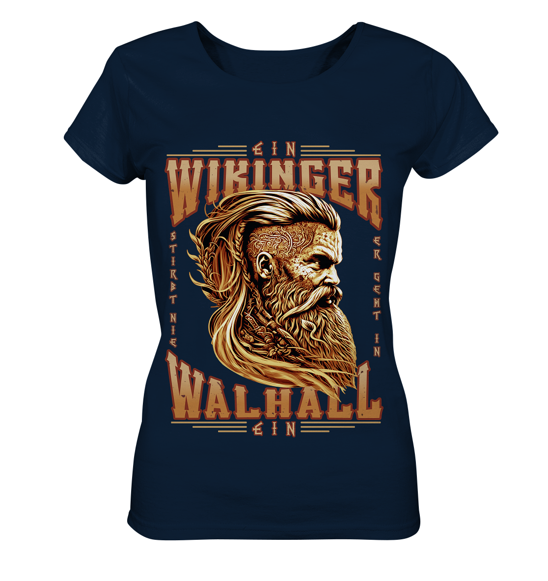 Ein Wikinger Stirbt Nie - Ladies Organic Shirt