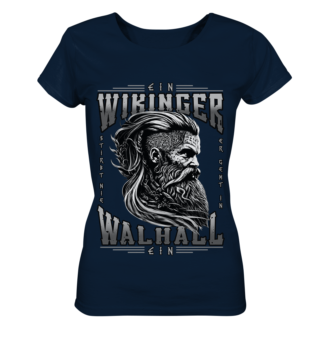 Ein Wikinger Stirbt Nie - Ladies Organic Shirt