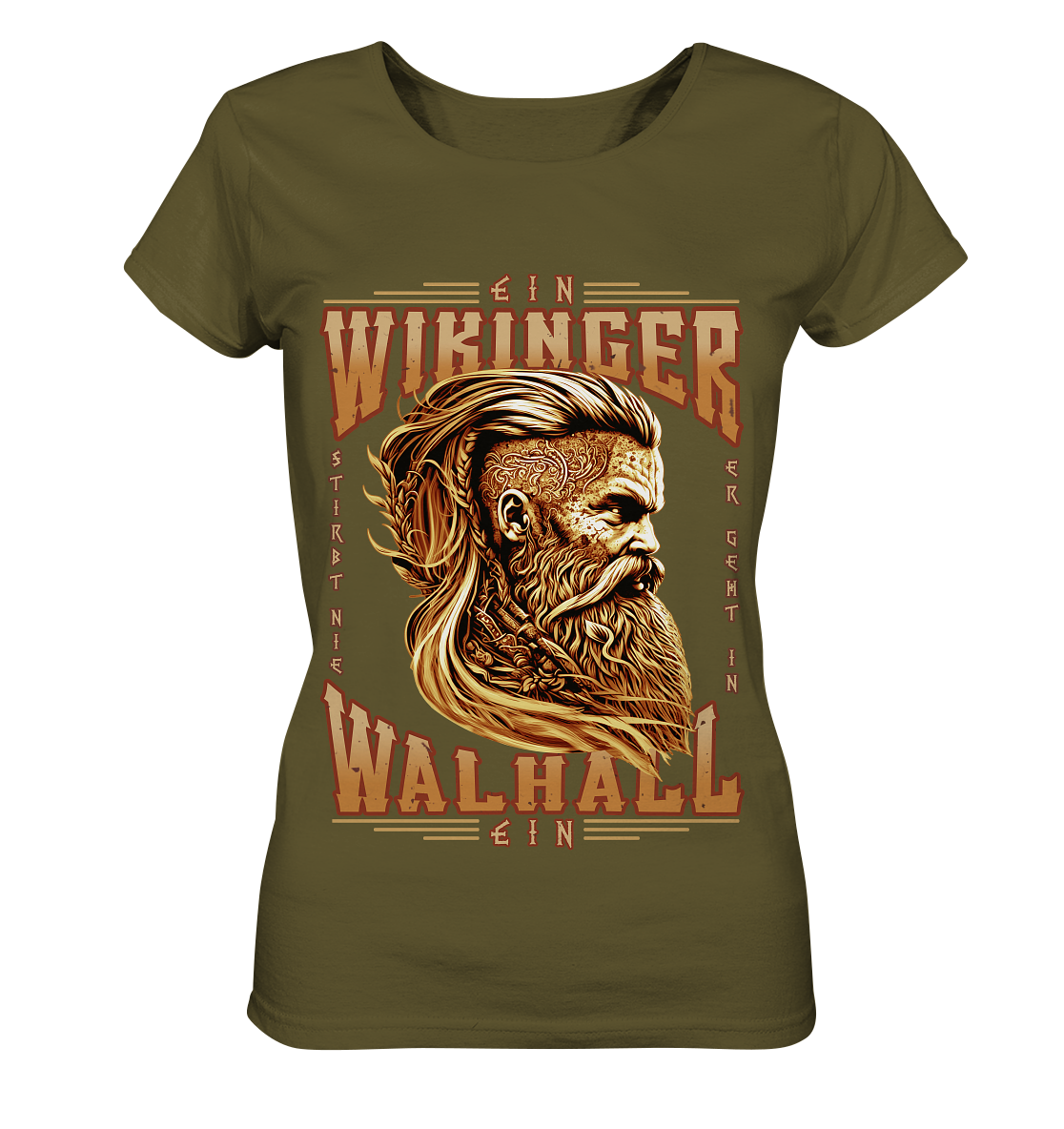 Ein Wikinger Stirbt Nie - Ladies Organic Shirt