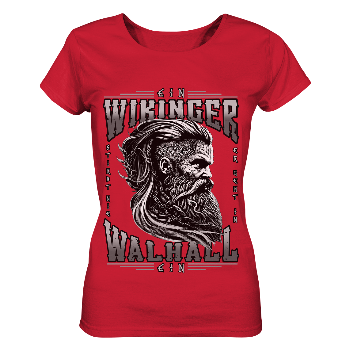 Ein Wikinger Stirbt Nie - Ladies Organic Shirt