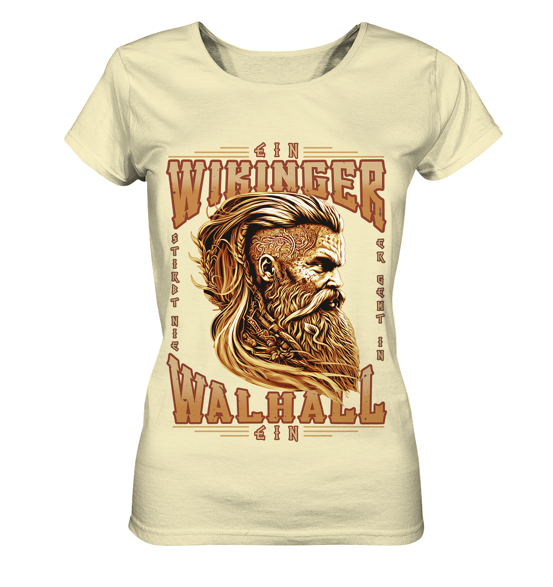 Ein Wikinger Stirbt Nie - Ladies Organic Shirt