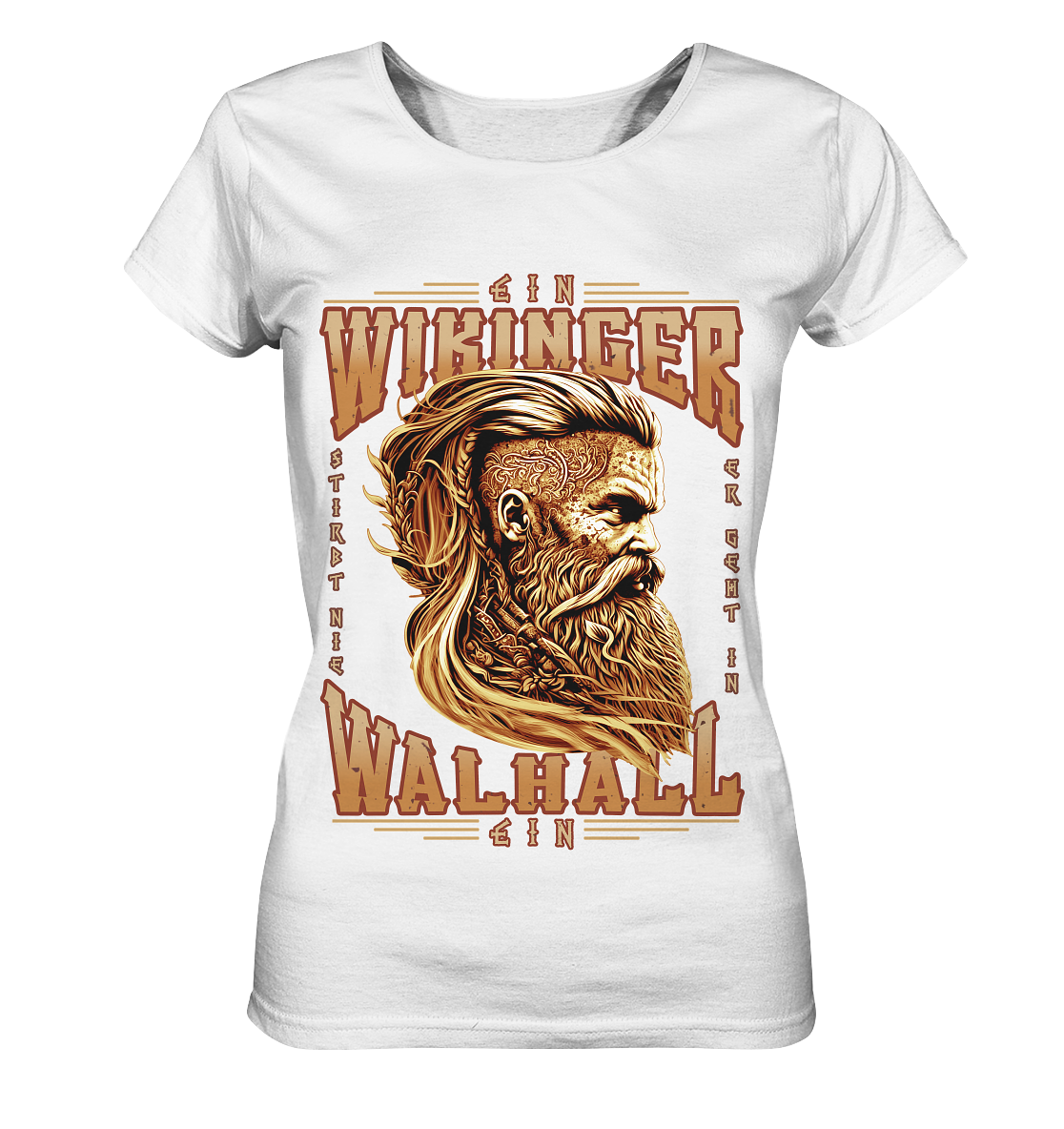Ein Wikinger Stirbt Nie - Ladies Organic Shirt