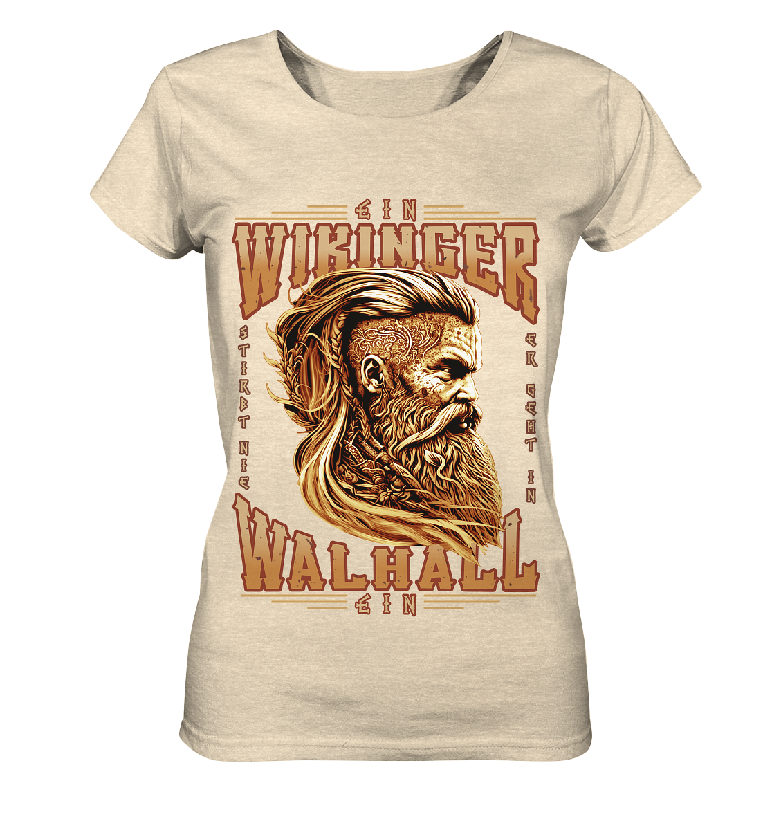 Ein Wikinger Stirbt Nie - Ladies Organic Shirt