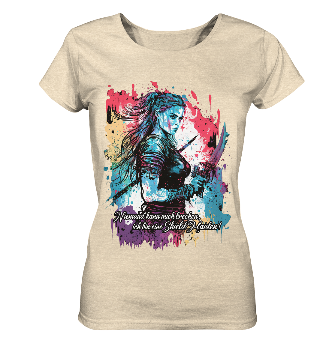 Shield Maiden Niemand Kann Mich Brechen - Ladies Organic Shirt
