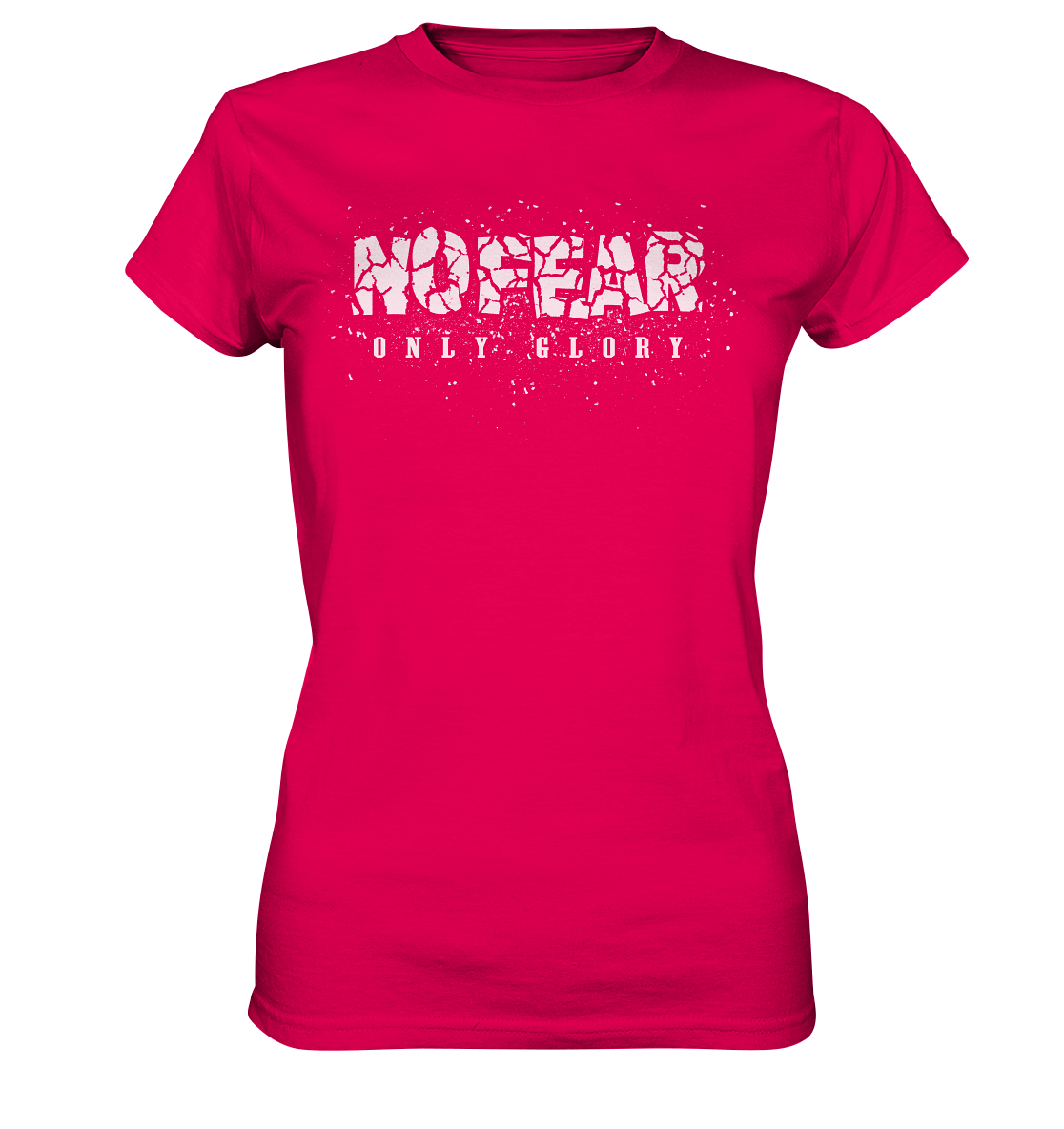 No Fear Only Glory - Ladies Premium Shirt