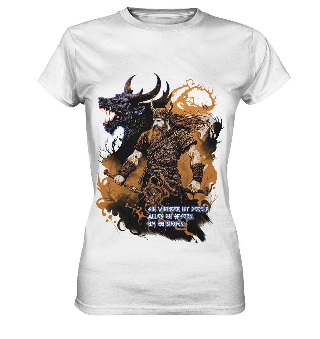 Wikinger Ist Bereit Alles Zu Opfern - Ladies Premium Shirt