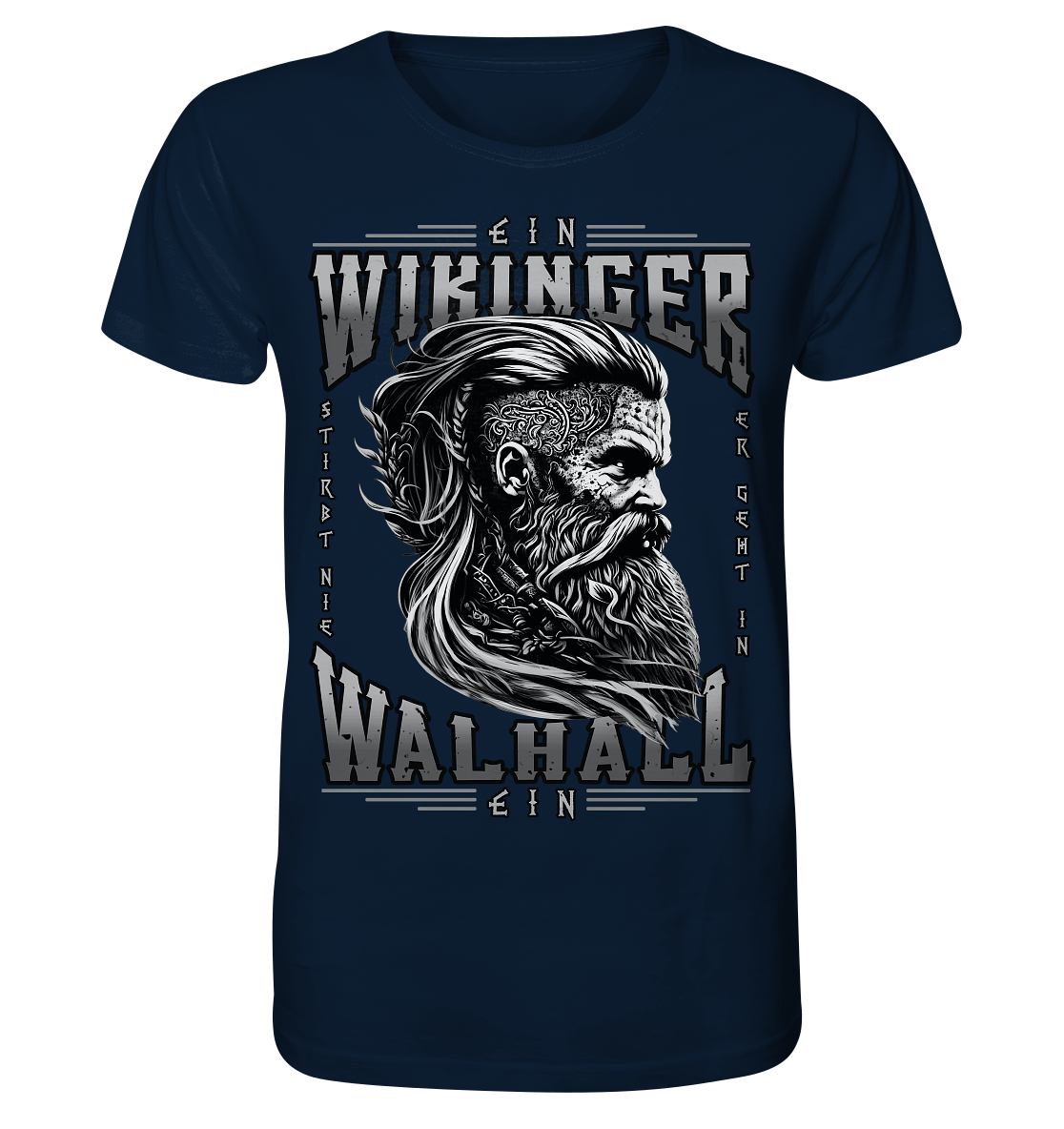 Ein Wikinger Stirbt Nie - Organic Basic Shirt