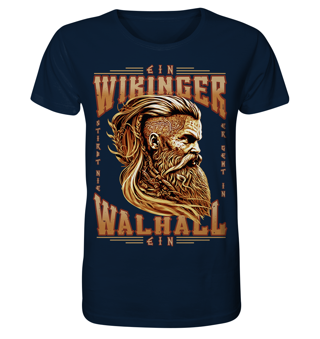 Ein Wikinger Stirbt Nie - Organic Basic Shirt
