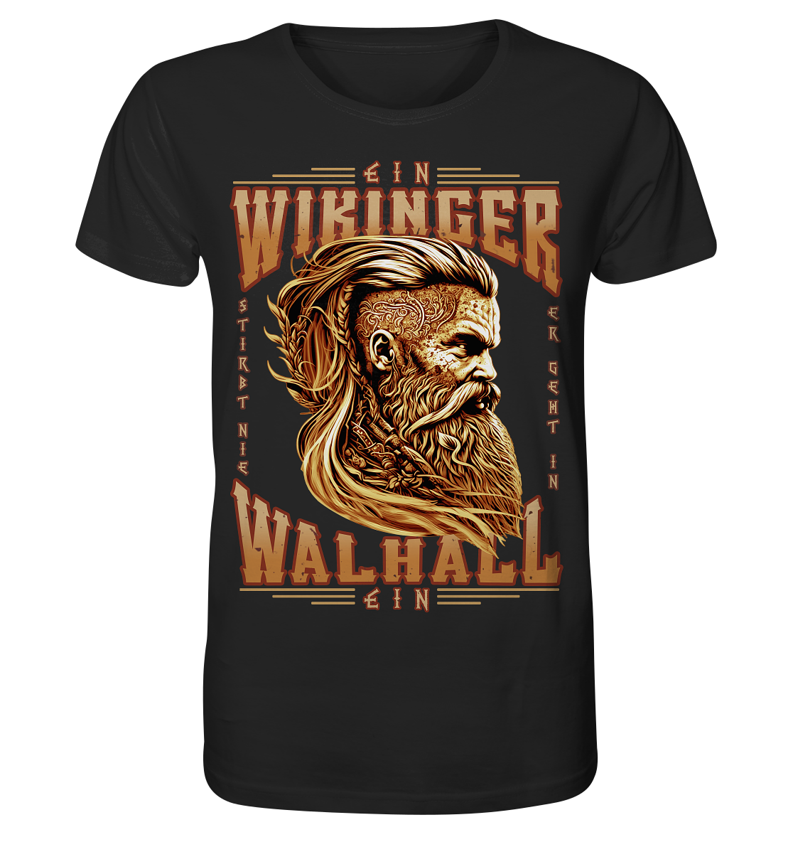 Ein Wikinger Stirbt Nie - Organic Basic Shirt