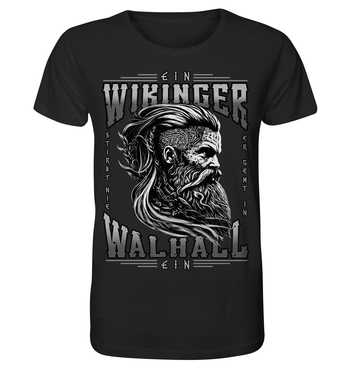 Ein Wikinger Stirbt Nie - Organic Basic Shirt