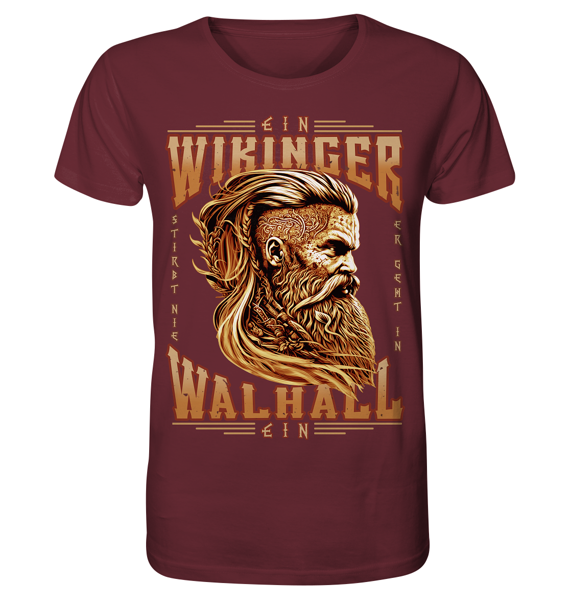 Ein Wikinger Stirbt Nie - Organic Basic Shirt