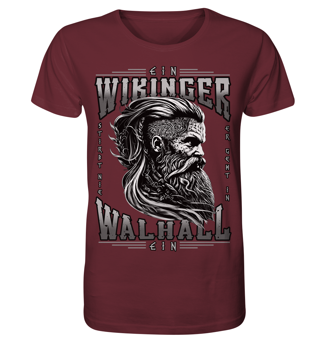 Ein Wikinger Stirbt Nie - Organic Basic Shirt