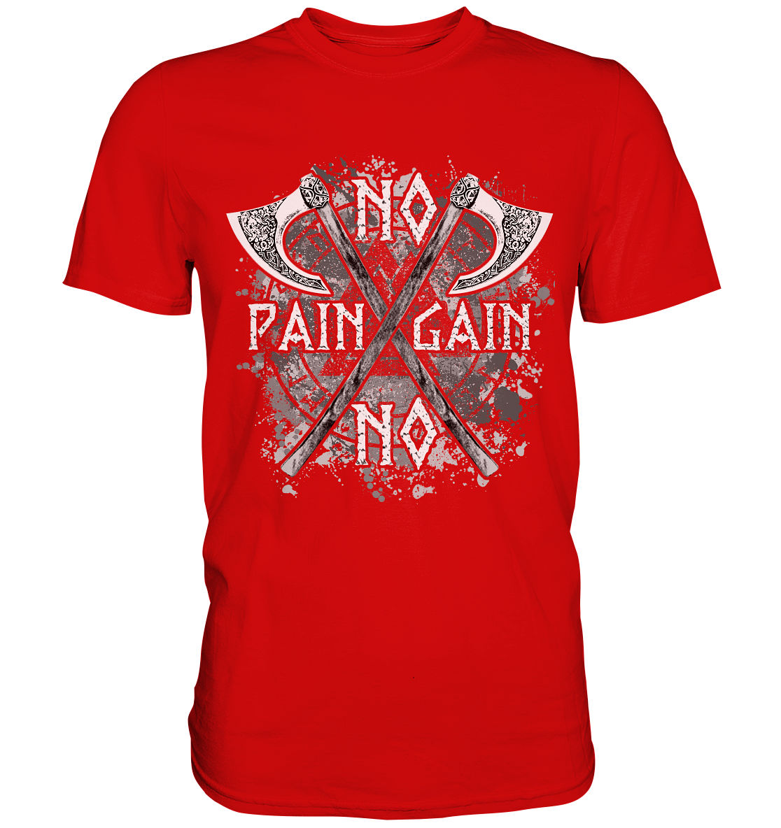No Pain No Gain - Premium Shirt