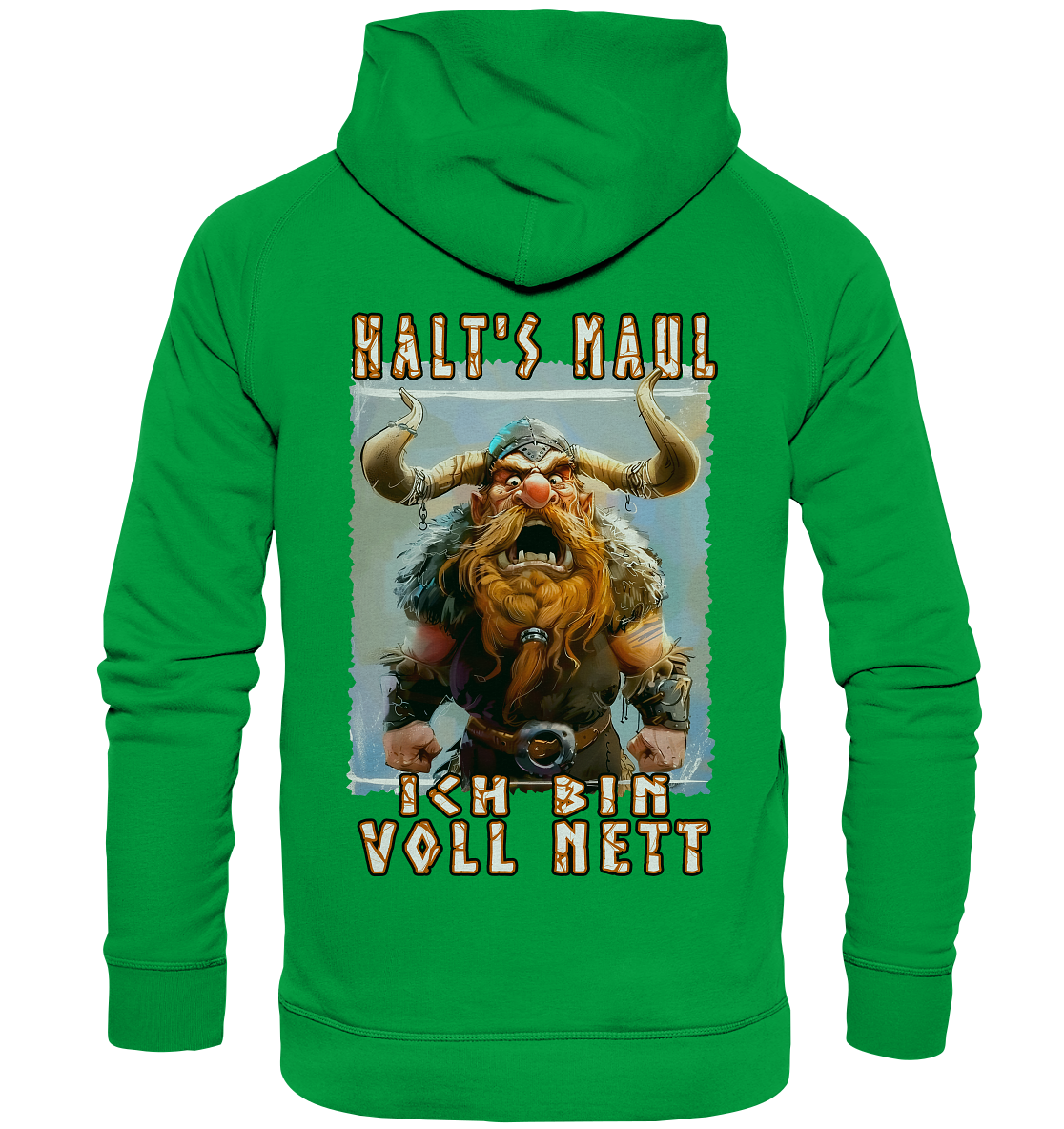 Halts Maul Ich Bin Voll Nett - Basic Unisex Hoodie