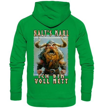 Halts Maul Ich Bin Voll Nett - Basic Unisex Hoodie