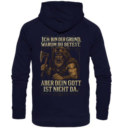 Ich Bin Der Grund ... - Basic Unisex Hoodie