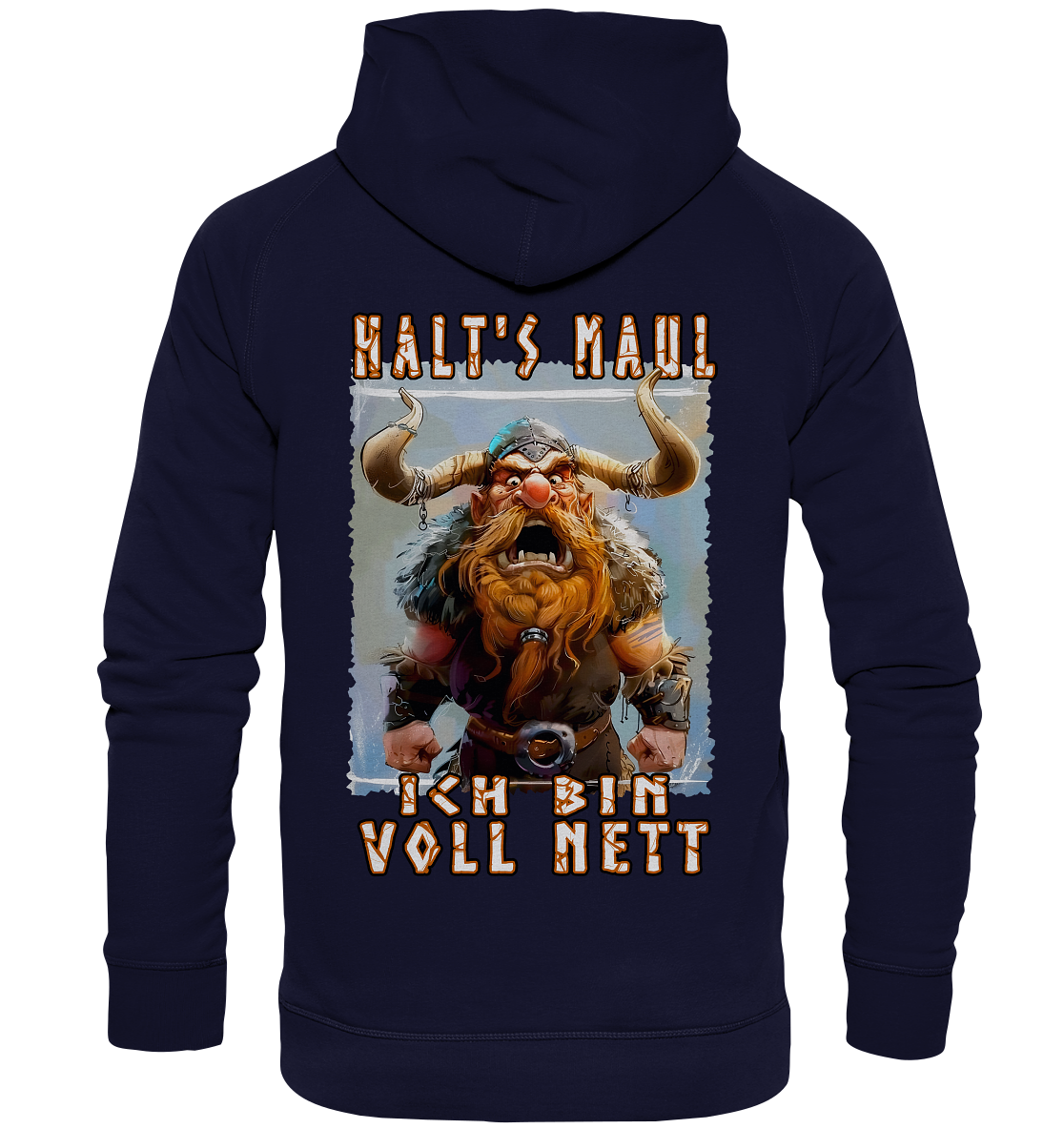 Halts Maul Ich Bin Voll Nett - Basic Unisex Hoodie