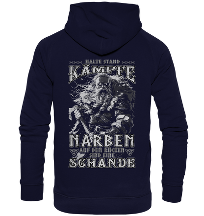 Halte Stand Und Kämpfe, Narben Auf Dem Rücken Sind Eine Schande - Basic Unisex Hoodie