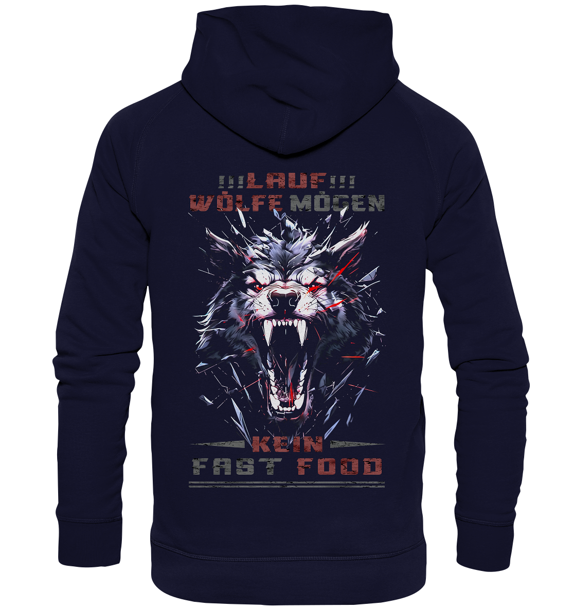 Lauf!!! Wölfe Mögen Kein Fast Food - Basic Unisex Hoodie