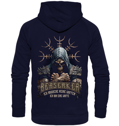 Berserker Ich Brauche Keine Waffen - Basic Unisex Hoodie