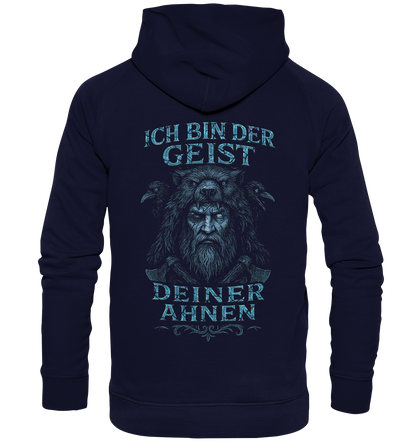 Ich Bin Der Geist Deiner Ahnen - Basic Unisex Hoodie
