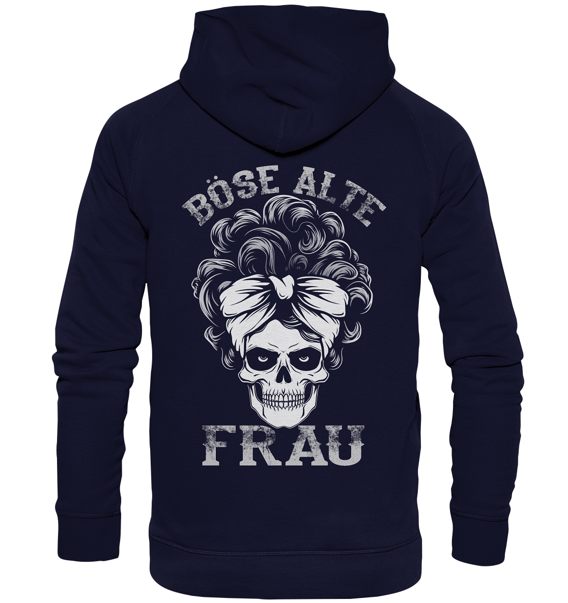 Böse Alter Frau - Basic Unisex Hoodie