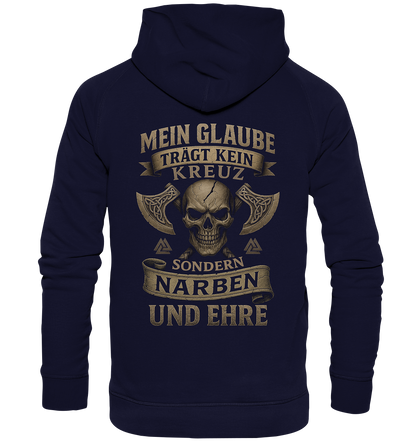 Meiin Glaube Trägt Narben und Ehre - Basic Unisex Hoodie