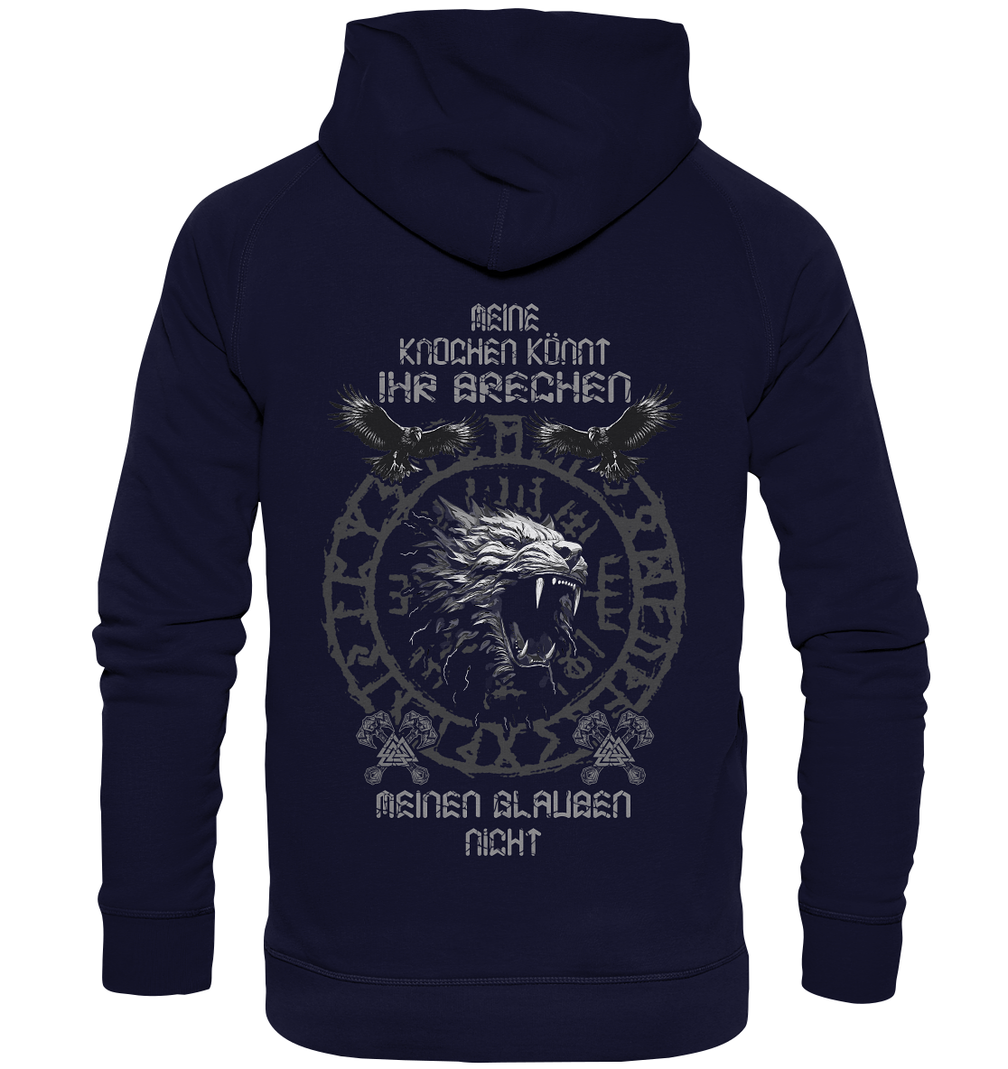 Meine Knochen Könnt Ihr Brechen - Basic Unisex Hoodie