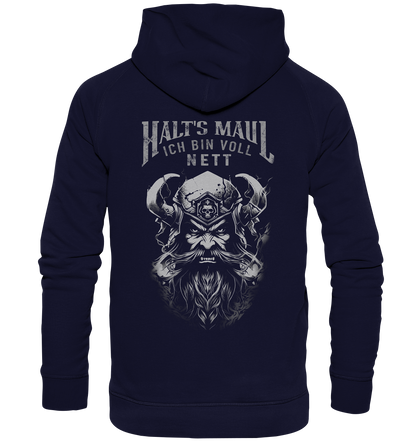 Halt's MauL Ich Bin Voll Nett  - Basic Unisex Hoodie