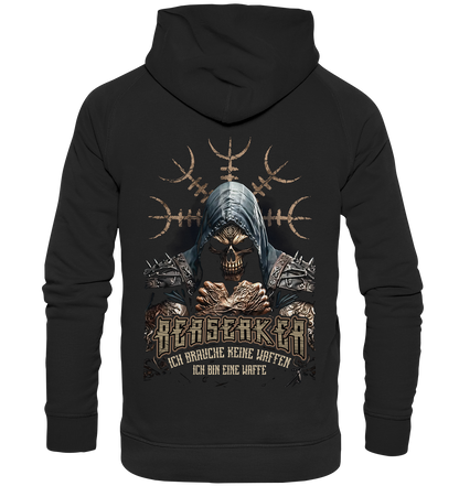 Berserker Ich Brauche Keine Waffen - Basic Unisex Hoodie