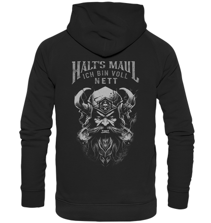 Halt's MauL Ich Bin Voll Nett  - Basic Unisex Hoodie