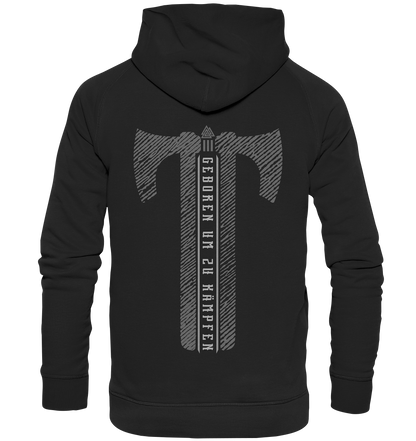 Geboren Um Zu Kämpfen  - Basic Unisex Hoodie