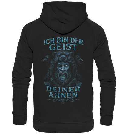 Ich Bin Der Geist Deiner Ahnen - Basic Unisex Hoodie