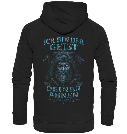 Ich Bin Der Geist Deiner Ahnen - Basic Unisex Hoodie